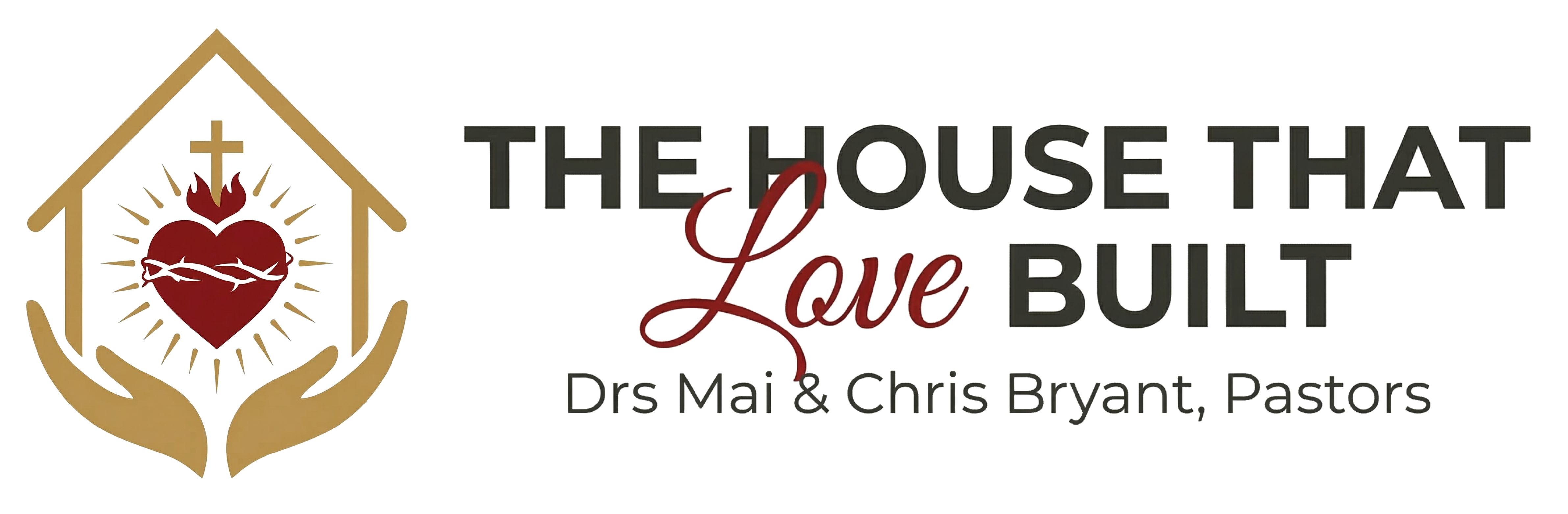 The House That Love Built